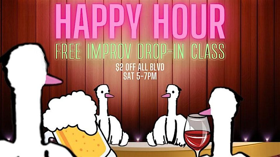 Free Happy Hour Improv Drop-In Classes