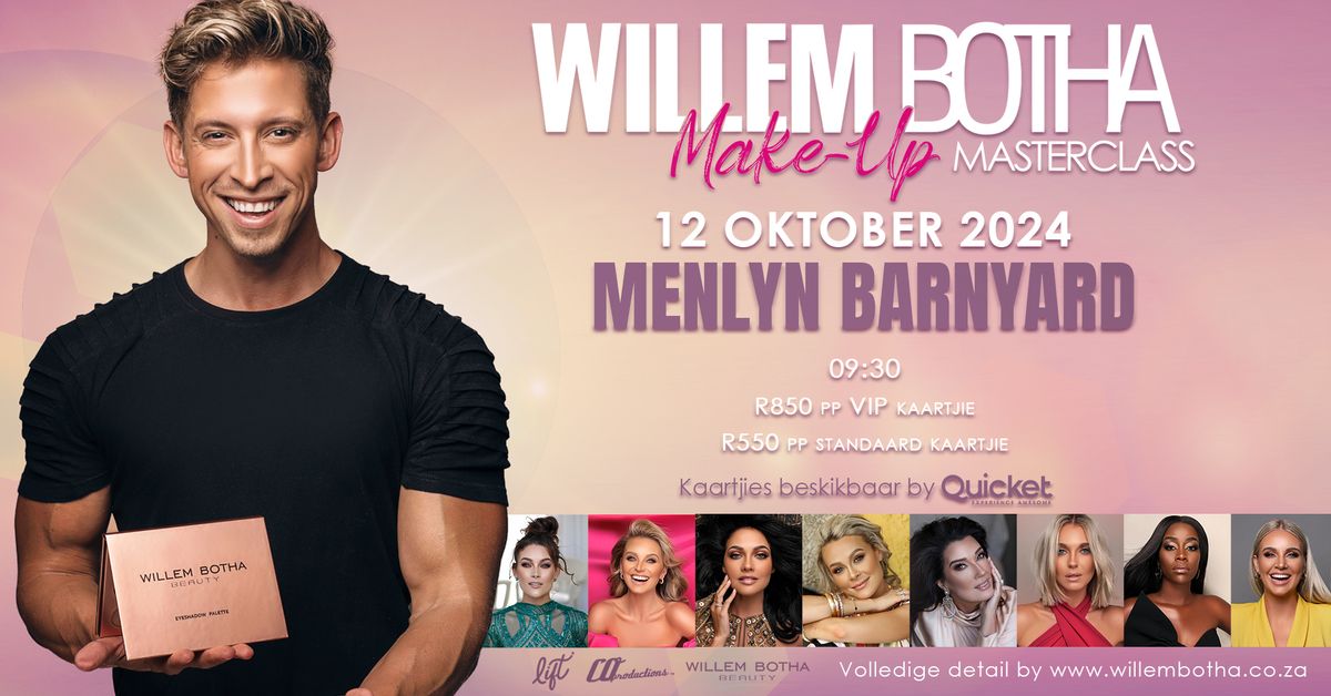 Willem Botha Make-up masterclass - BARNYARD MENLYN