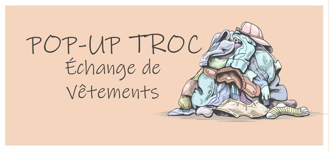 Pop-Up Troc - \u00c9change de V\u00eatements