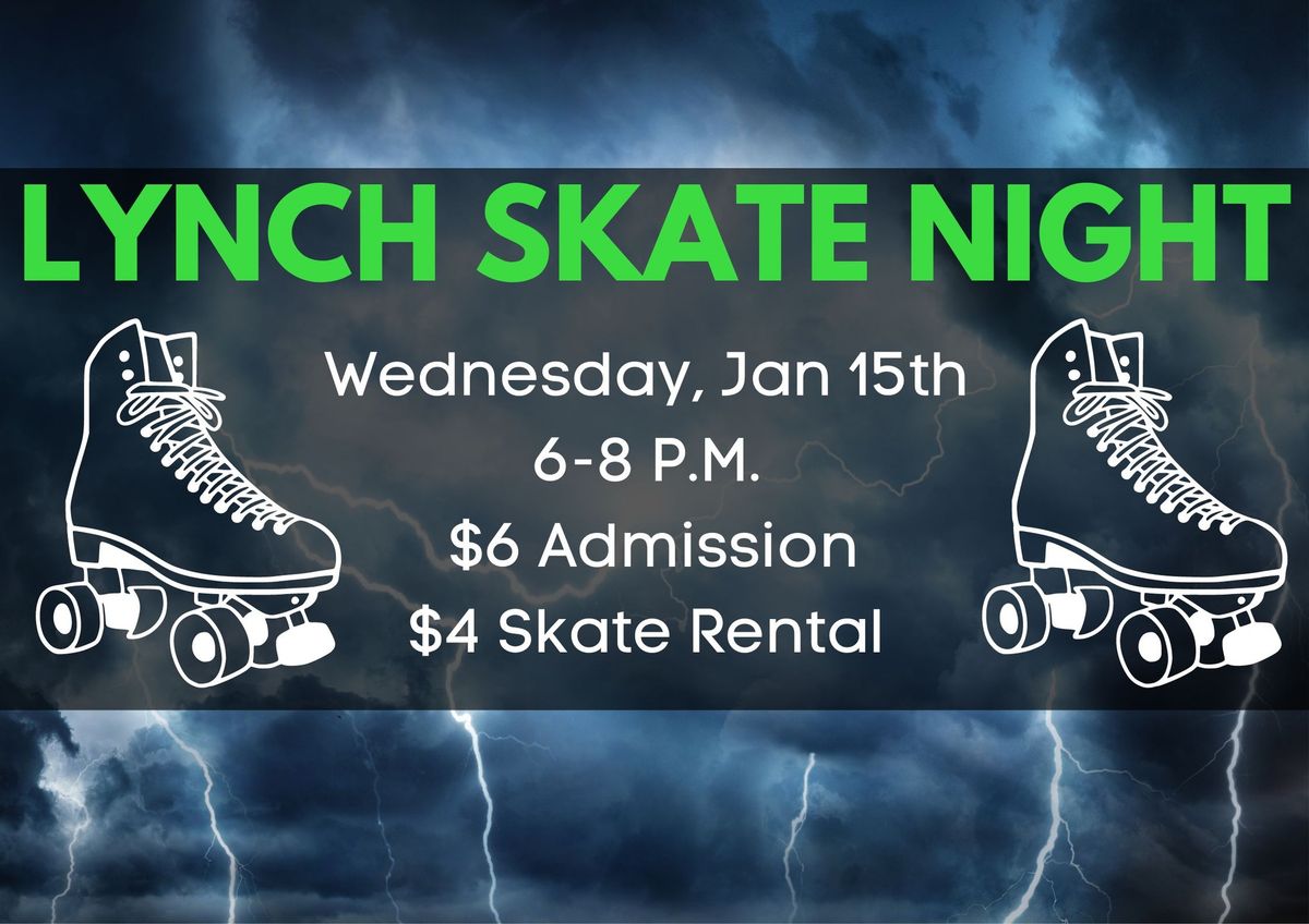 Lynch Jan. Family skate night 