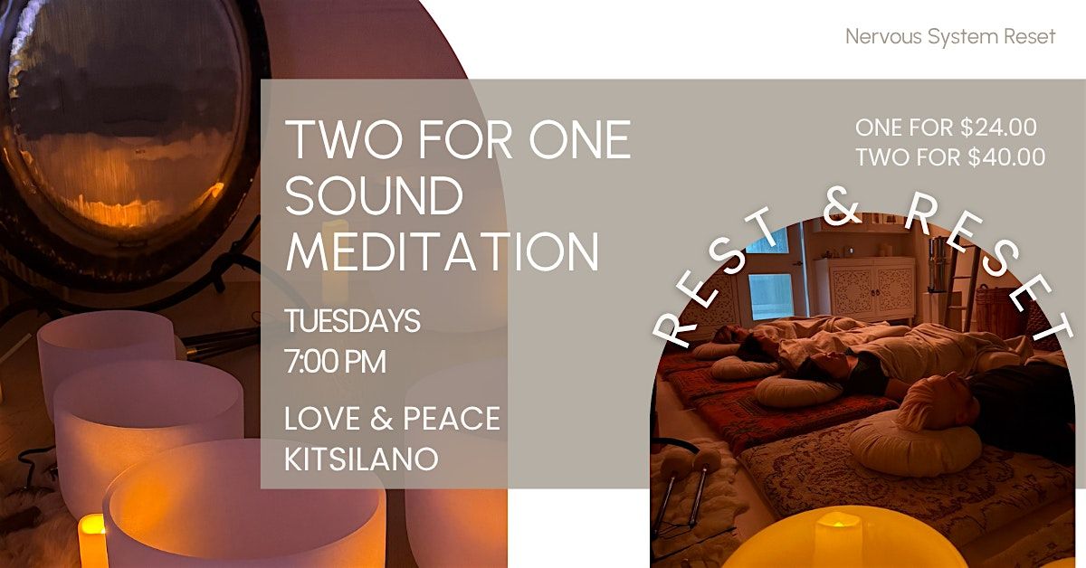 Two for One Tuesday: Sound Meditation \u2013 Nervous System Reset