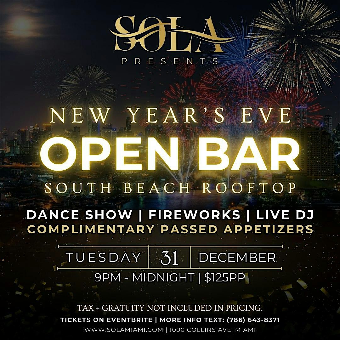 South Beach New Year's Eve ROOFTOP OPEN BAR  w\/ DJ, Dancers + Fireworks