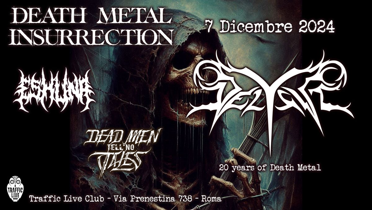 DELYRIA (20 Years of Death Metal) + DEAD MEN TELL NO TALES + ESHUNA @ Traffic Roma