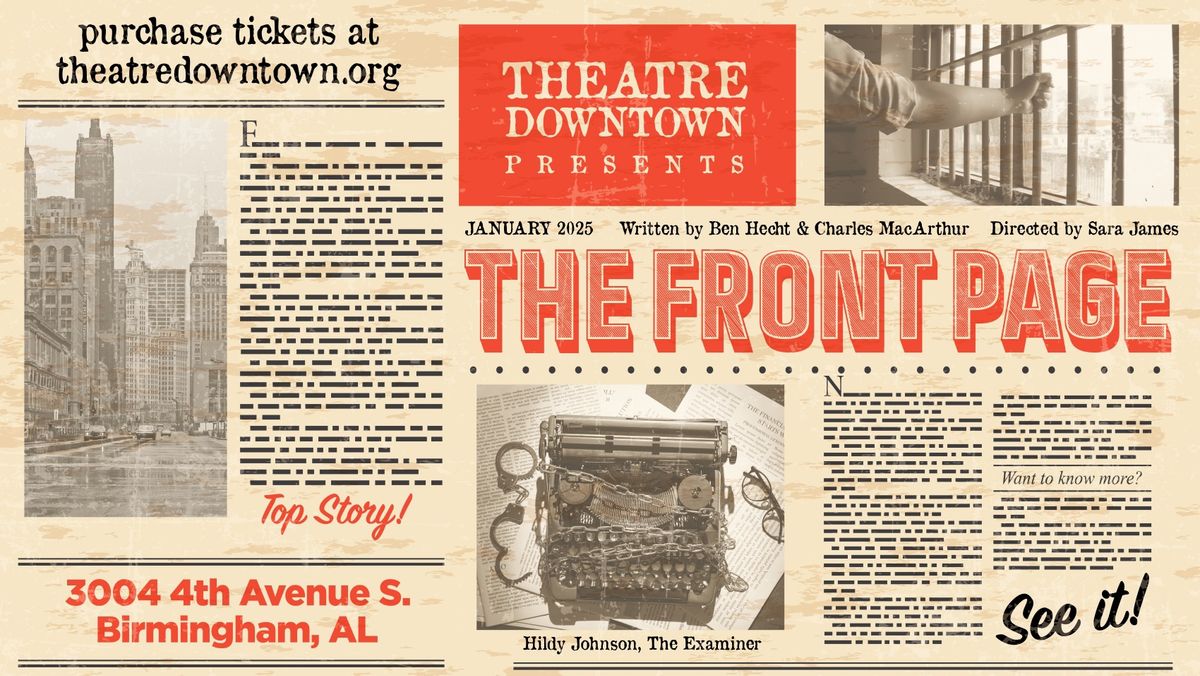 AUDITIONS for THE FRONT PAGE, by Ben Hecht and Charles MacArthur