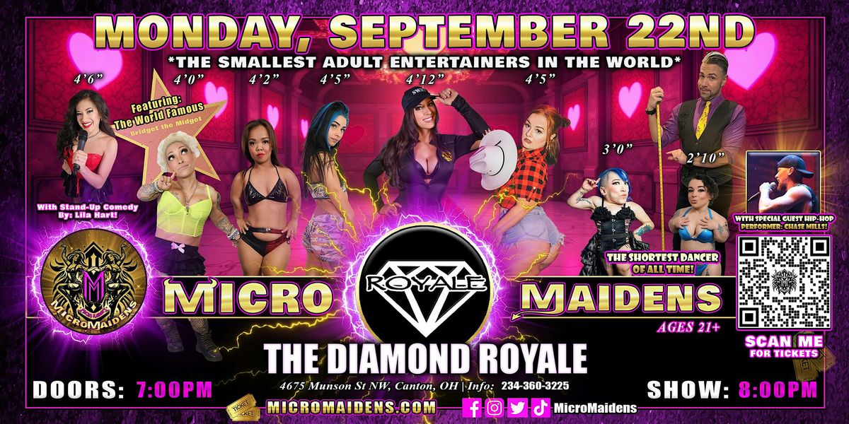 Canton, OH - Micro Maidens Dwarf Dancers @The Diamond Royale - MONDAY