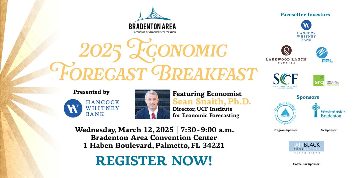 2025 Bradenton Area EDC Economic Forecast Breakfast