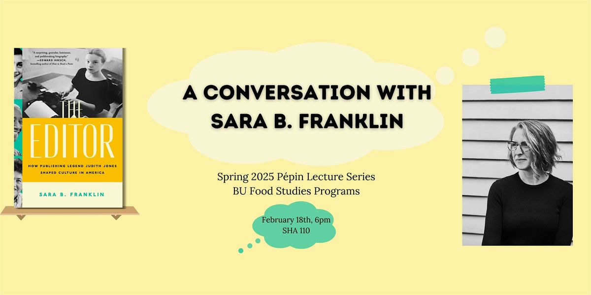 P\u00e9pin Lecture Series - Author Talk with Sara B. Franklin