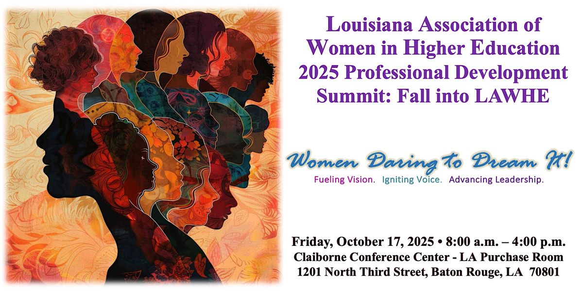 2025 Louisiana Association of Women in Higher Education (LAWHE)
