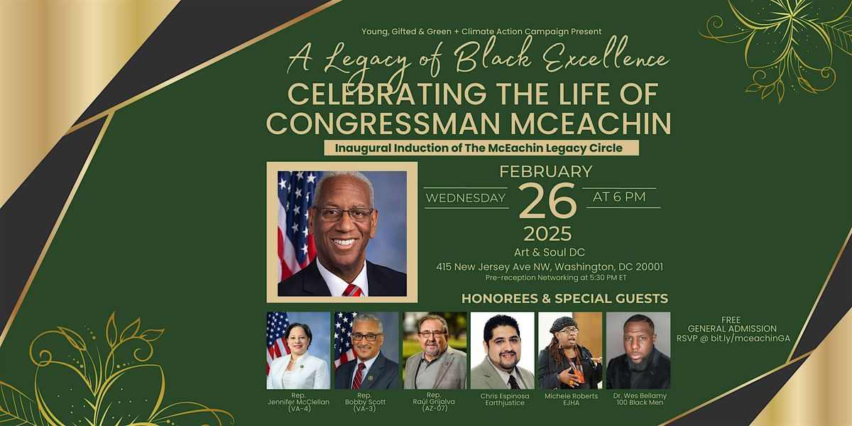 A Legacy of Black Excellence:  Celebrating the Life of Congressman McEachin