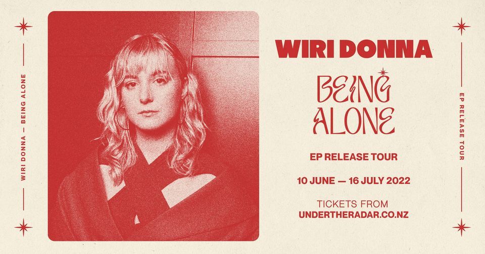Wiri Donna 'Being Alone' EP Release Tour - Auckland