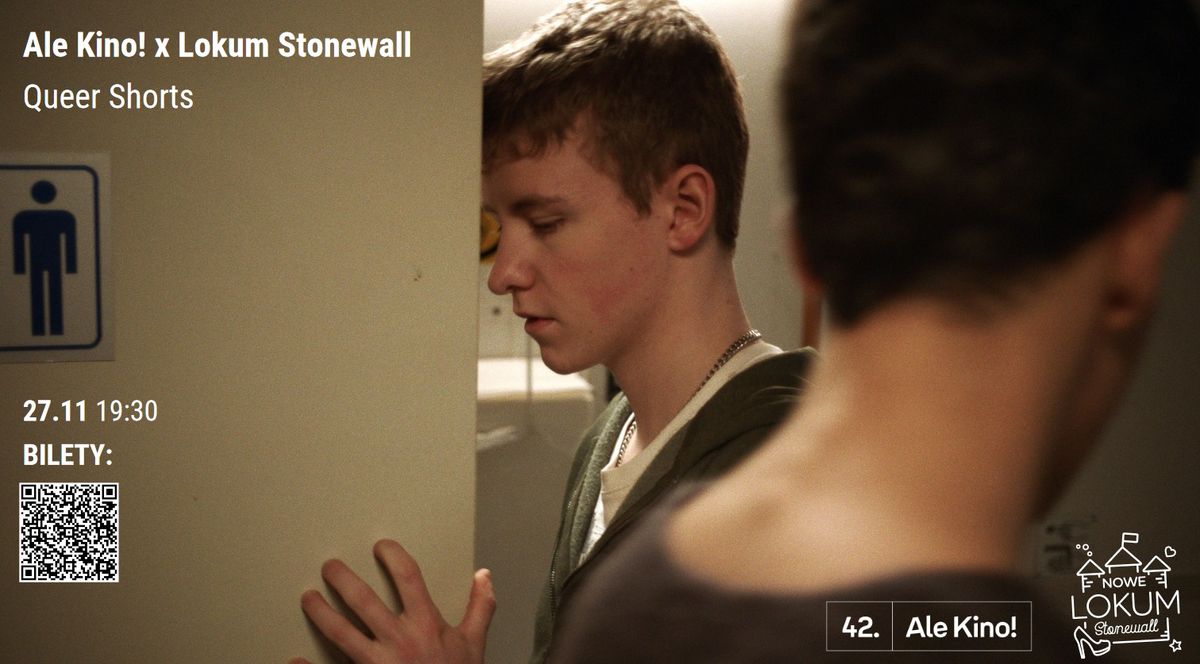 Ale Kino! x Lokum Stonewall. Queer Shorts