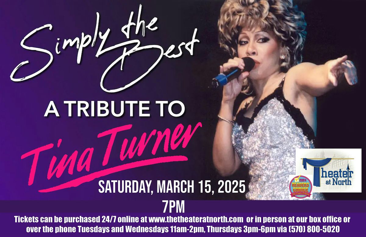 "Simply the Best" \u2013 A Tribute to Tina Turner