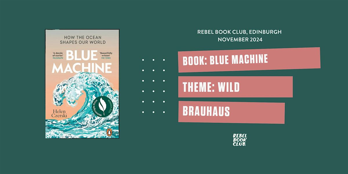 Rebel Book Club Edinburgh x Blue Machine