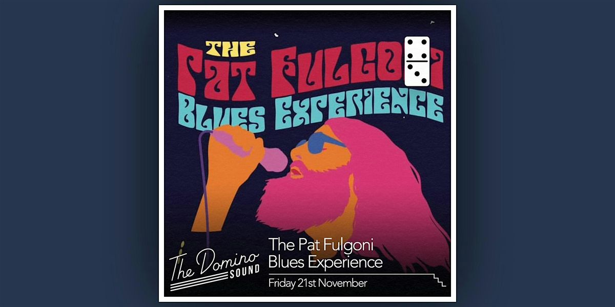 The Pat Fulgoni Blues Experience