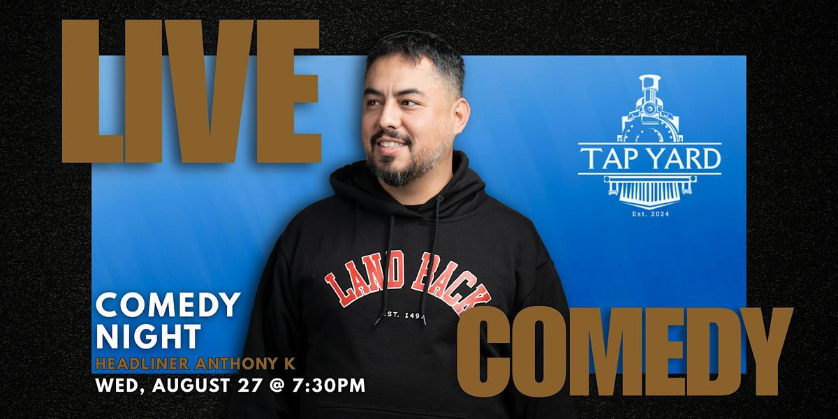 Tulare's Tap Yard Comedy Night