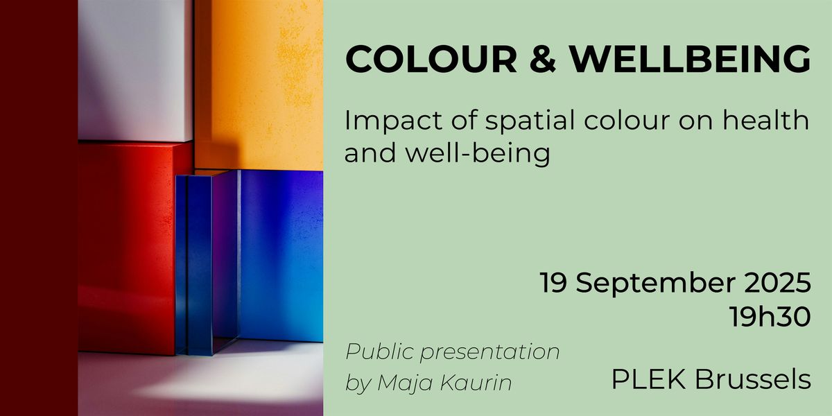 COLOUR & WELLBEING: Impact of spatial colour on health and well-being