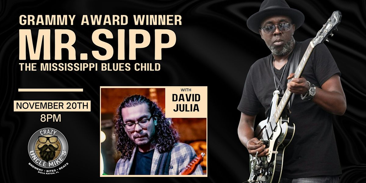 Mr. Sipp - The Mississippi Blues Child