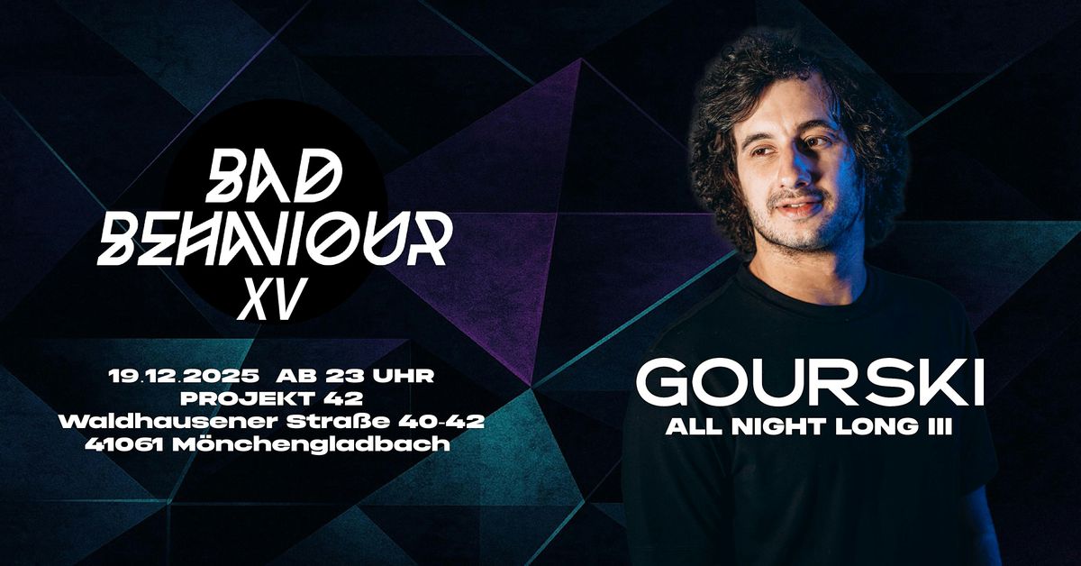 GOURSKI - ALL NIGHT LONG III - NEW DATE!