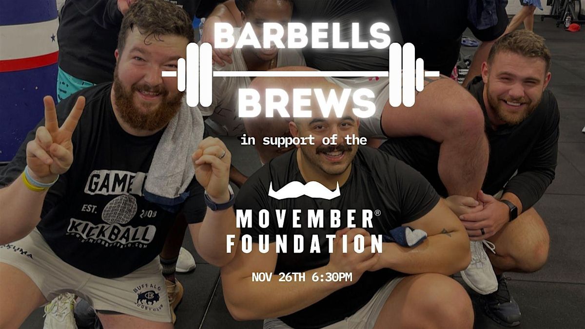 Barbells & Brews in support of Movember