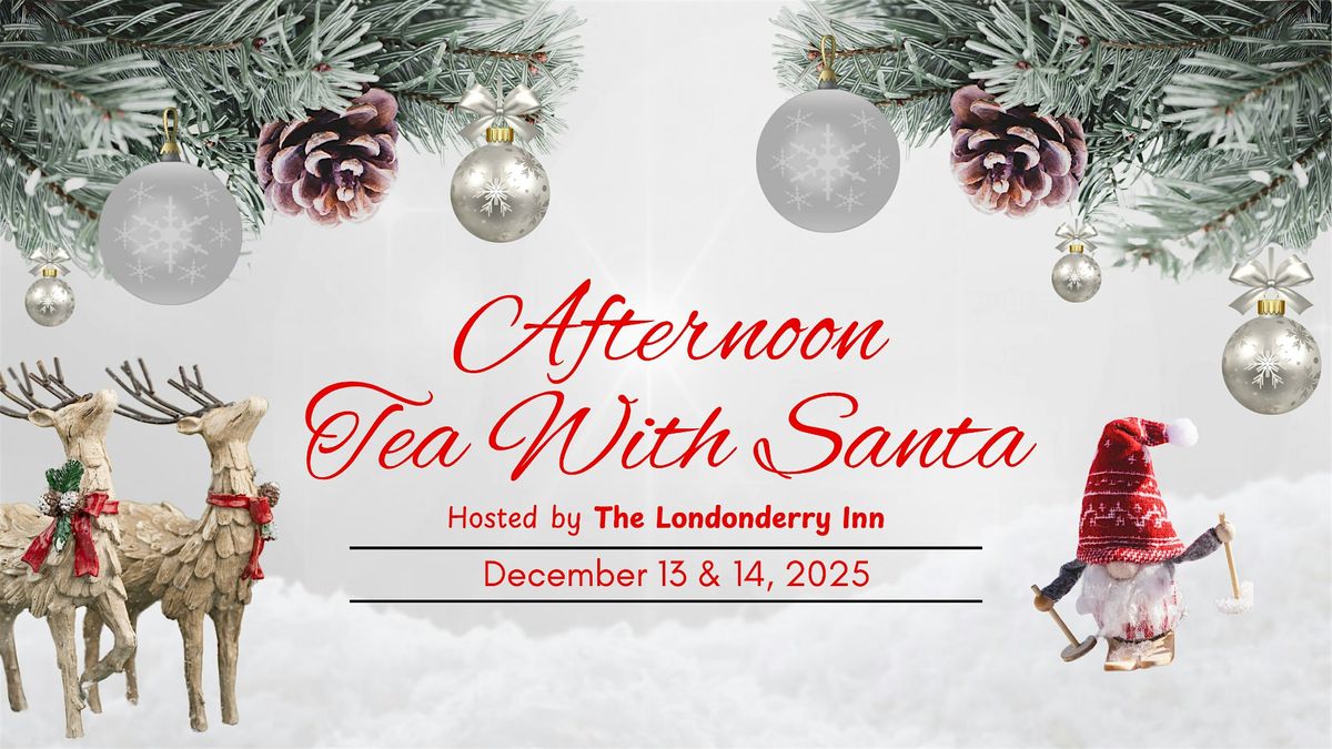 Afternoon Tea with Santa