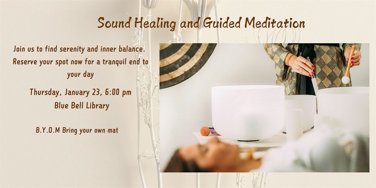 Sound Healing and Guided Meditation