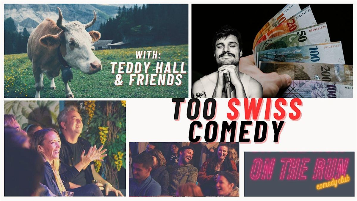 Too Swiss Comedy - Top Stand Up in English