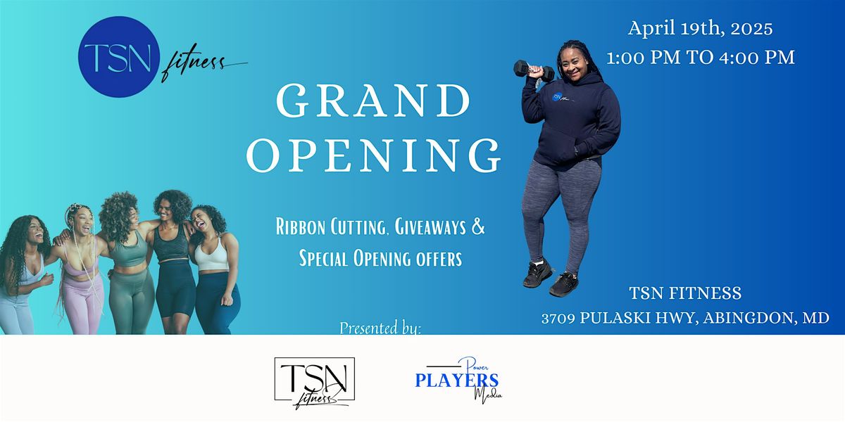 TSN Fitness Grand Opening
