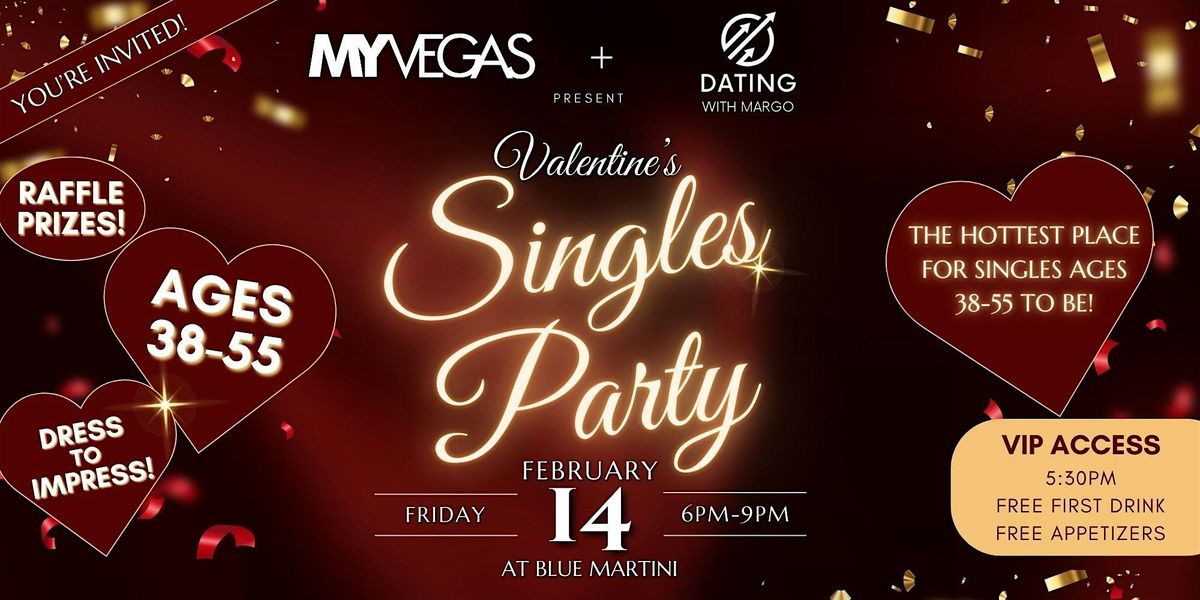 Valentine's Singles Party - Presented by MYVEGAS + Dating with Margo