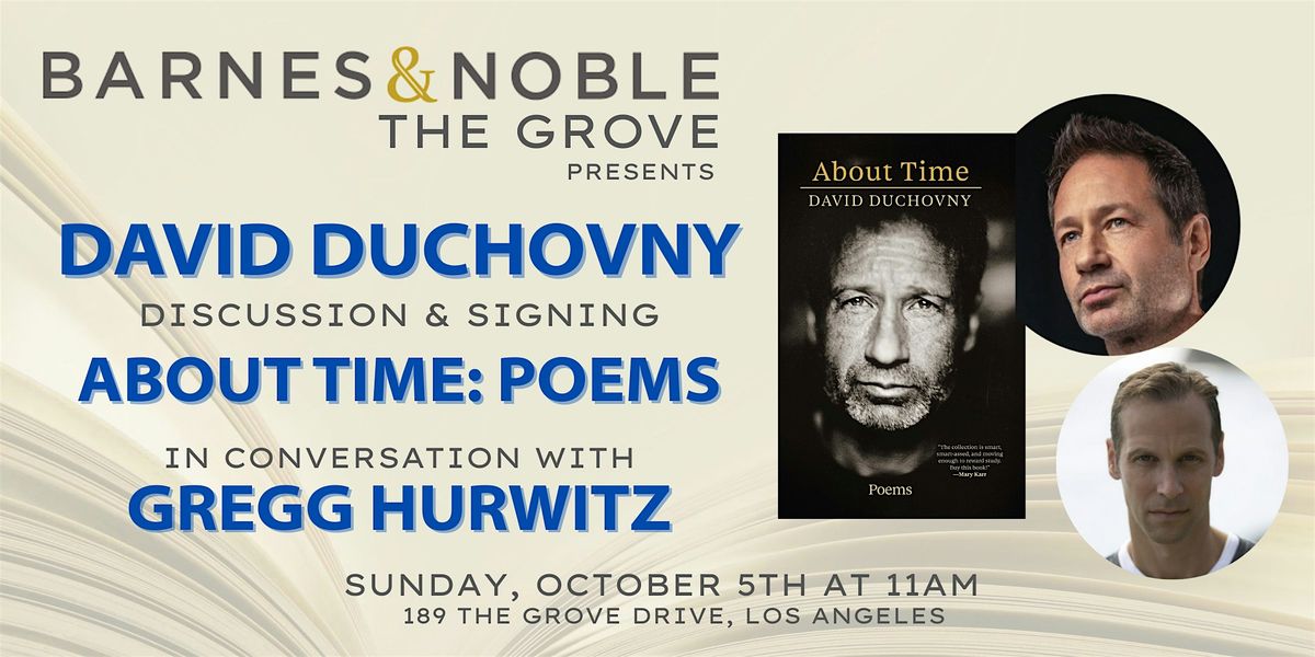 David Duchovny discusses and signs ABOUT TIME at B&N The Grove