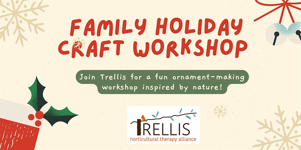 Family Holiday Craft Workshop at Legacy Park