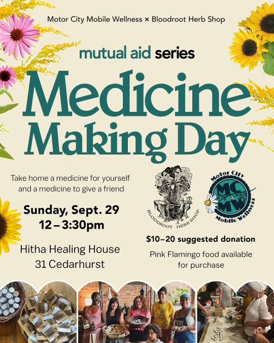 Mutual Aid Medicine Making Day in Detroit