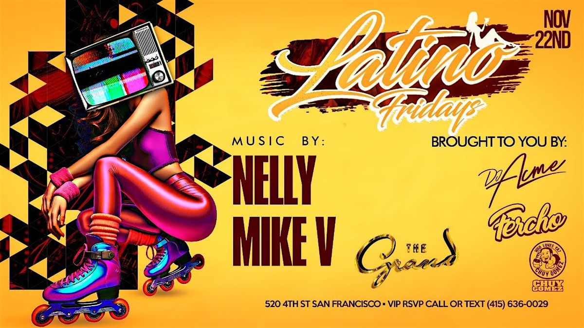 Latino Fridays at The Grand Nightclub 11.22.24