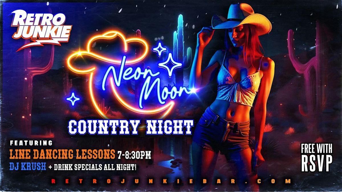 NEON MOON Country Night w\/ Line Dancing Lessons & LIVE DJ... Giddy-Up!