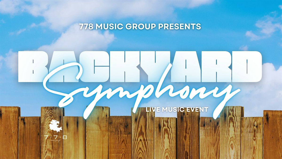 Backyard Symphony - The Finale