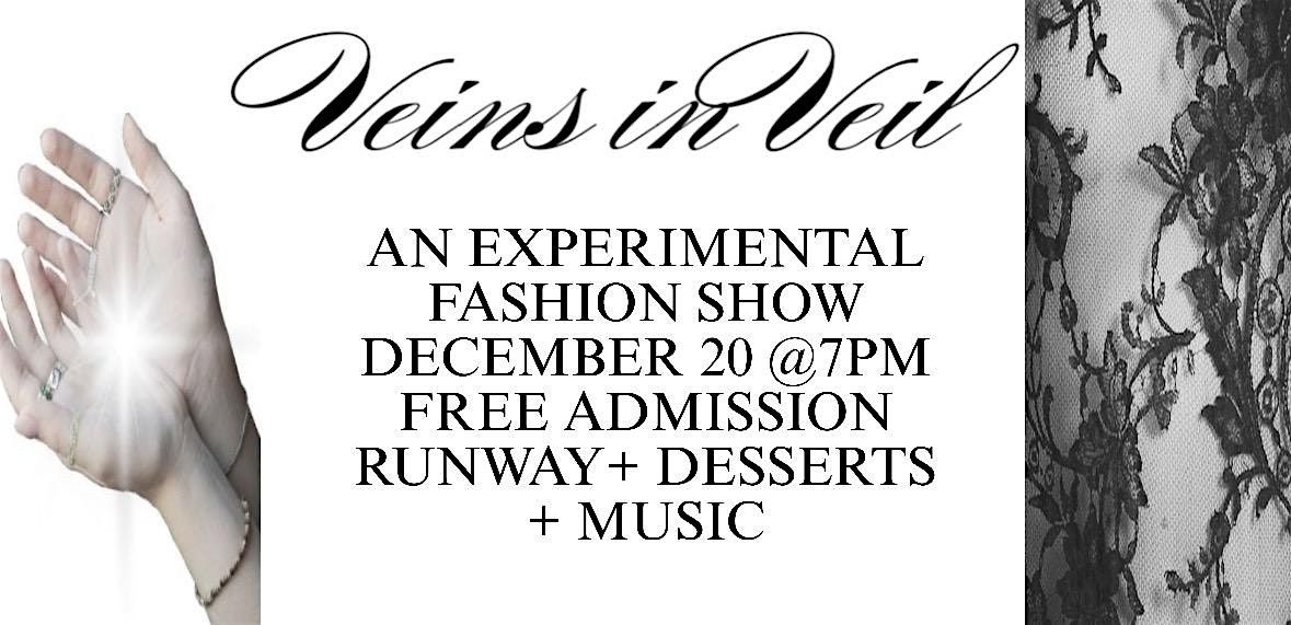Veins in Veil Fashion Show
