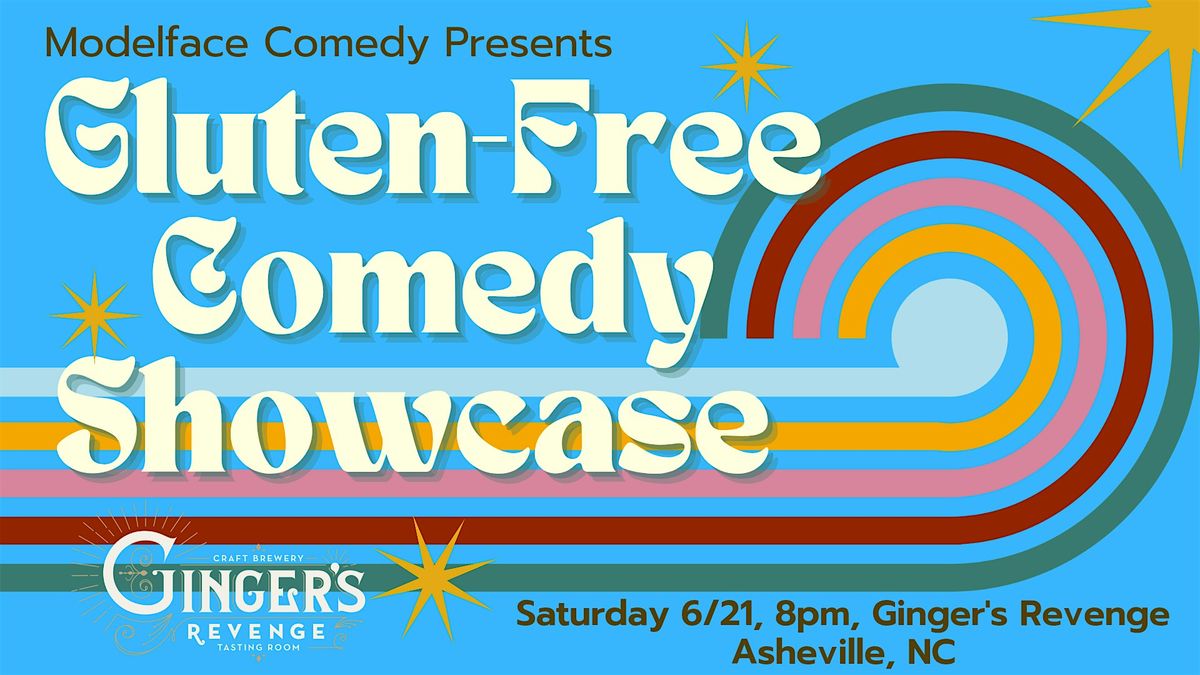 Modelface Comedy Presets: Gluten-Free Comedy at Ginger's Revenge