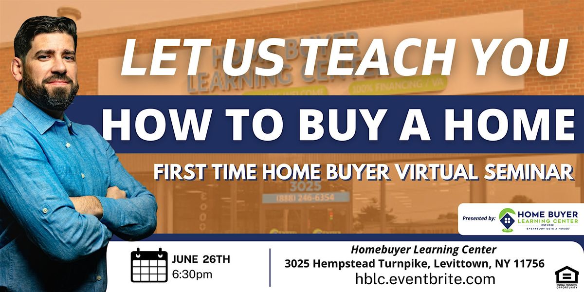 First Time Home Buyer Virtual Seminar