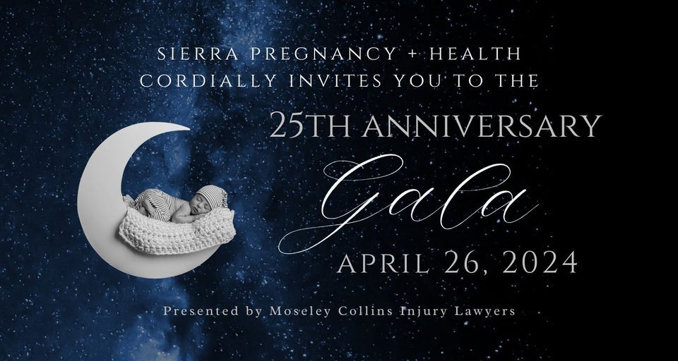 25th Anniversary Celebration Gala - Sierra Pregnancy + Health