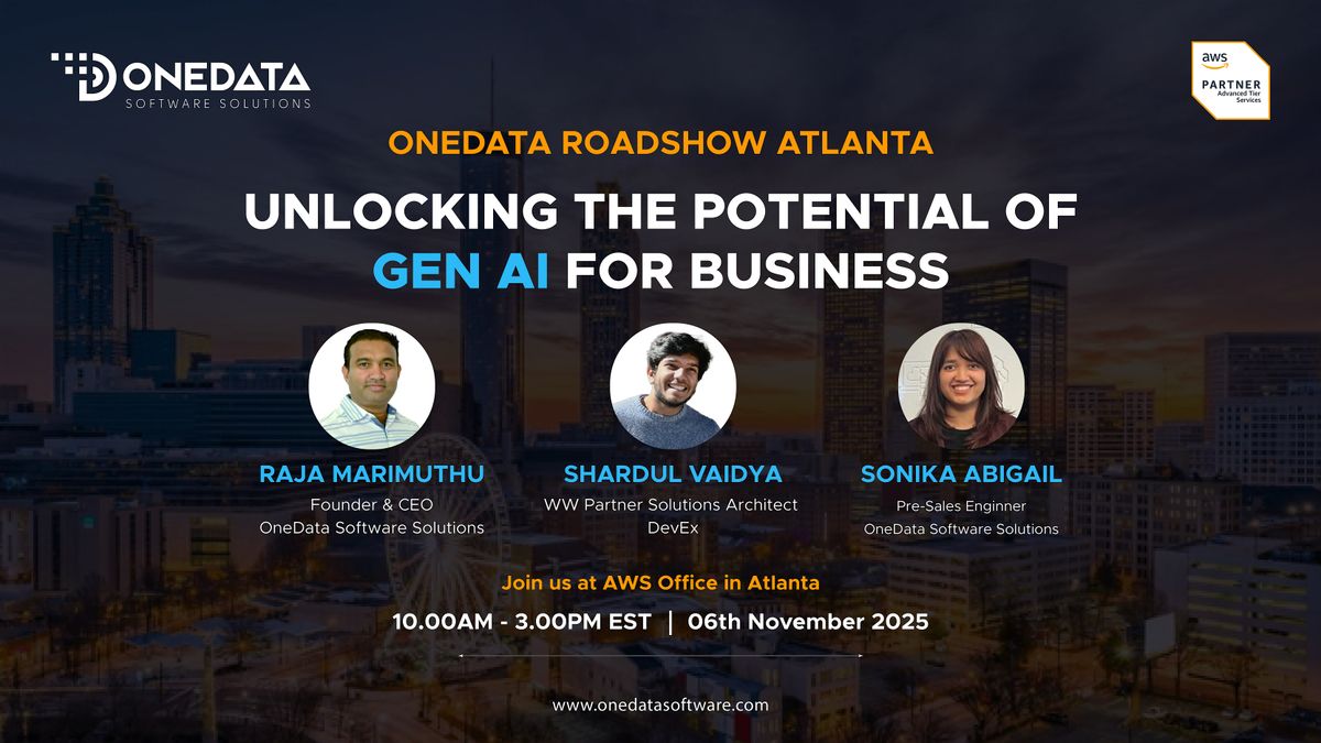 OneData Roadshow  Atlanta | Unlocking the Potential of GenAI for  Business