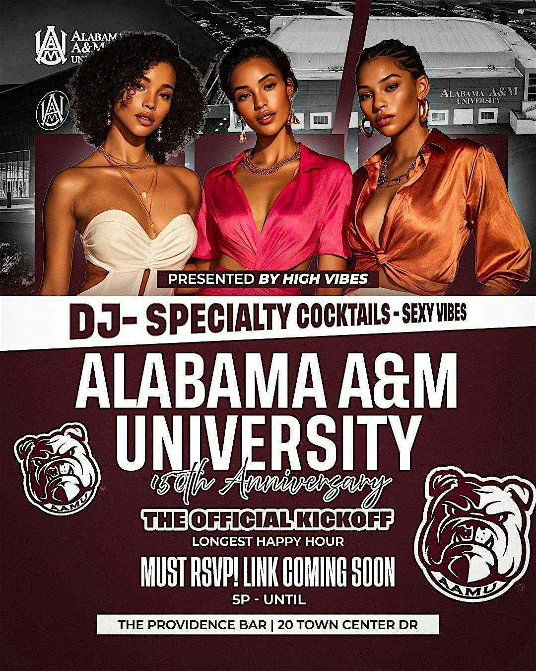 HIGH VIBES: Luxury Series - Celebrating AAMU 150th Anniversary
