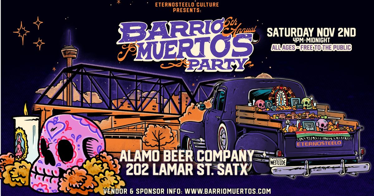 6th Annual Barrio Muertos Party