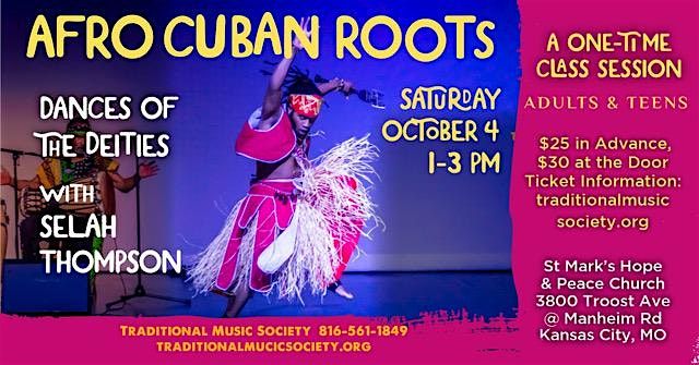 Afro Cuban Roots: Dances of the Deities