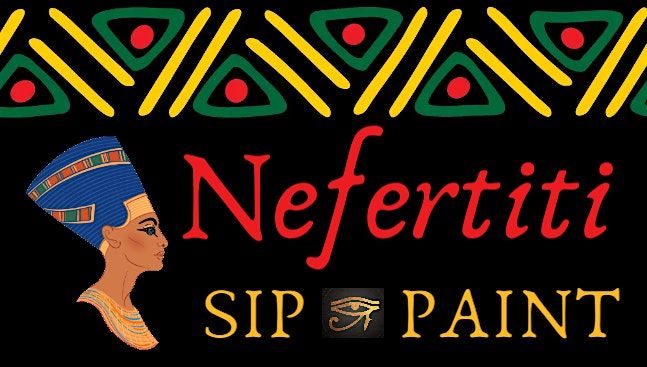 Nefertiti Sip & Paint