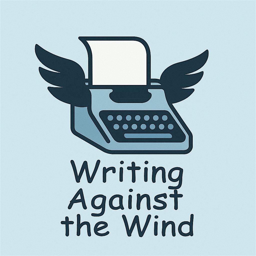 Writing Against the Wind