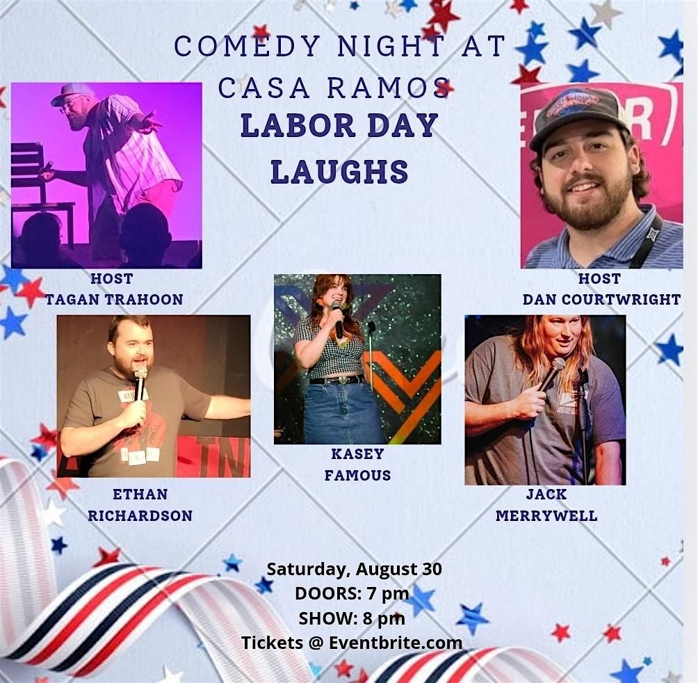 Comedy Night at Casa Ramos: Labor Day Laughs