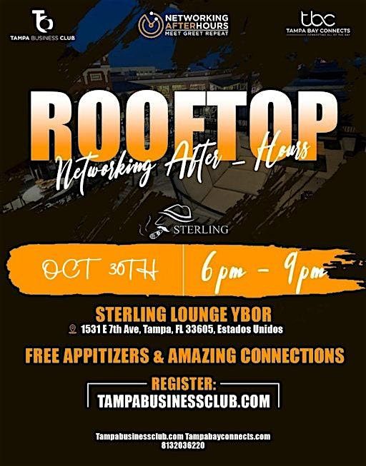 Rooftop Networking After-hours at Sterling Lounge. Free Appetizers