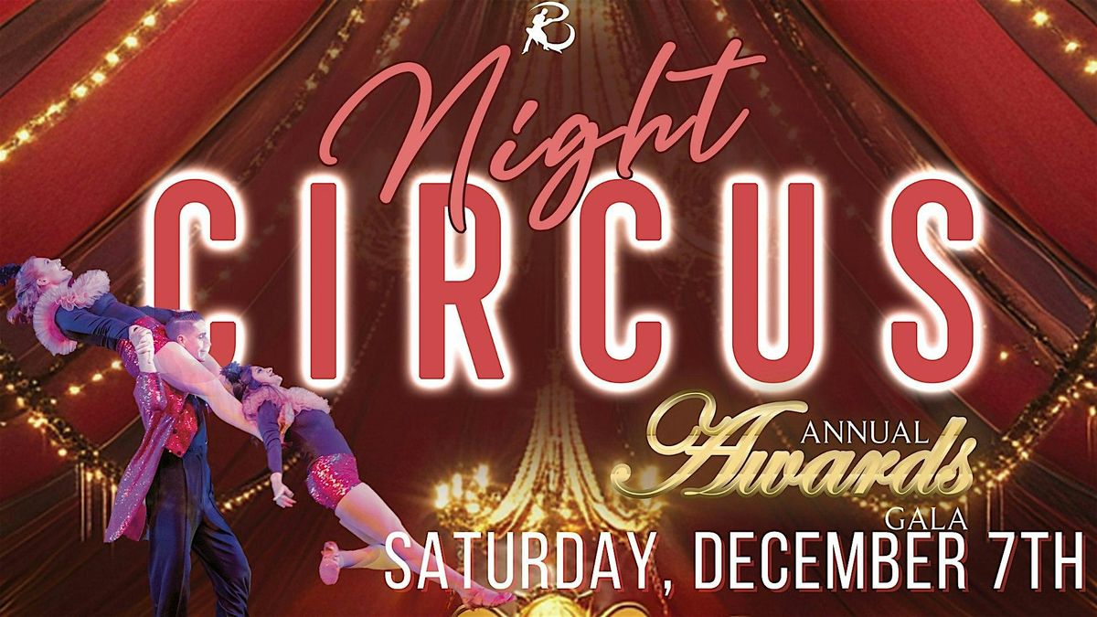 Night Circus Annual Awards Gala