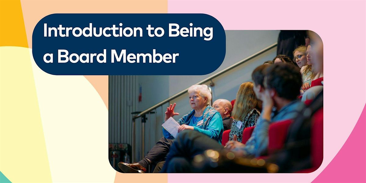 Introduction to being a Board Member