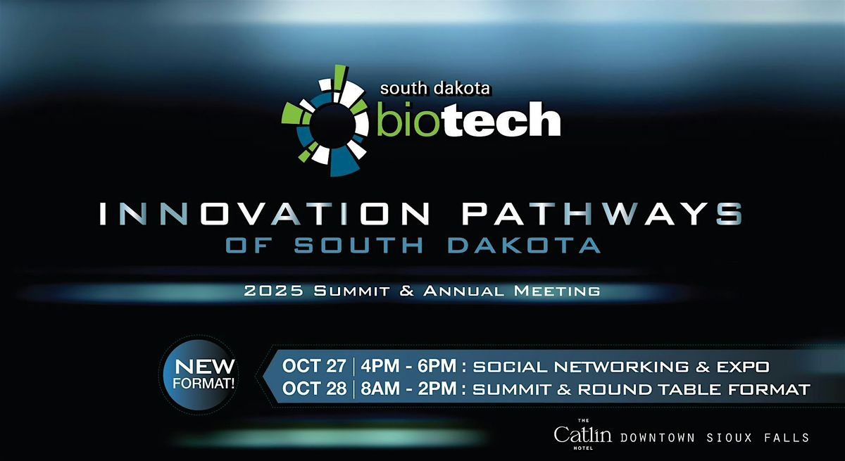 2025 SD Biotech Summit | Innovation Pathways of South Dakota