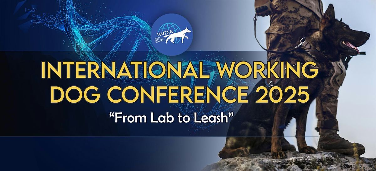 2025 International Working Dog Conference & Breeder's Workshop